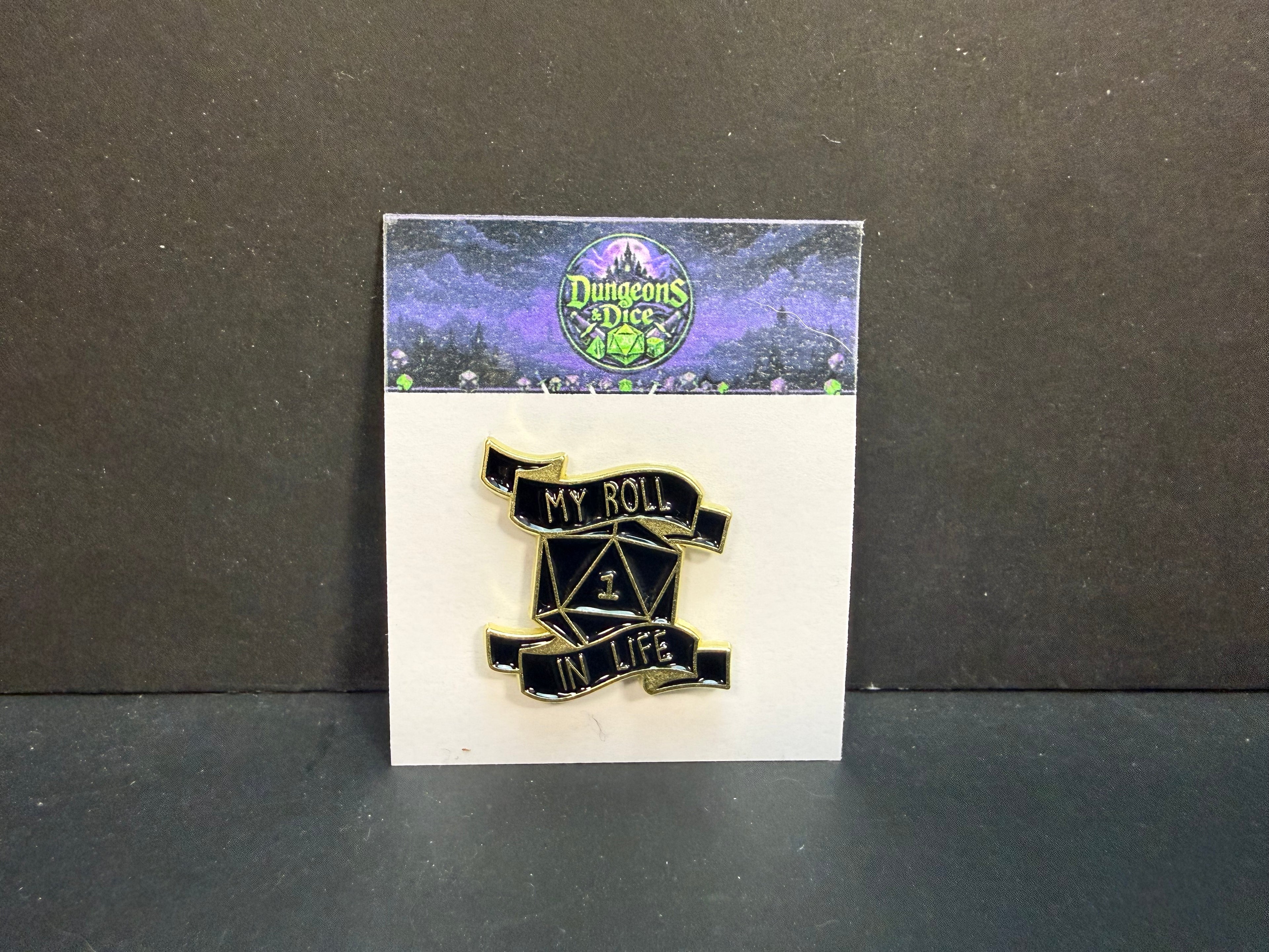 My Roll In Life (1) Pin Badge